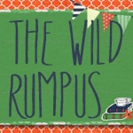  The Wild Rumpus 