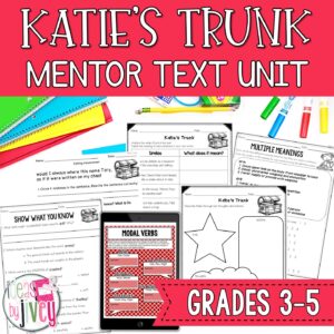 Katie's Trunk Mentor Text Unit