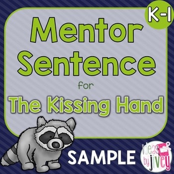 The-Kissing-Hand-Free-Mentor-Sentence-Lesson-for-Emergent-Readers-K-1.jpg