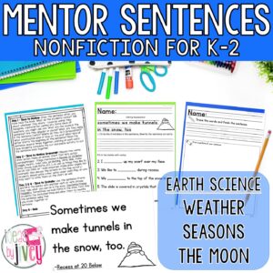 Nonfiction mentor sentences for K-2 on weather, seasons, and the moon