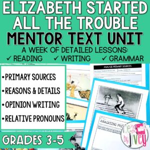 Elizabeth Started All the Trouble & Women's Suffrage Mentor Text Unit