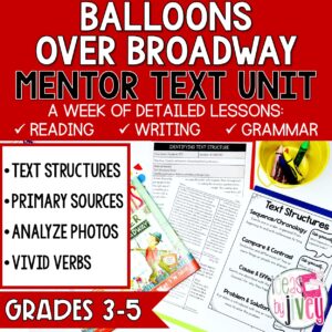 Balloons Over Broadway activities for grades 3-5: mentor text unit