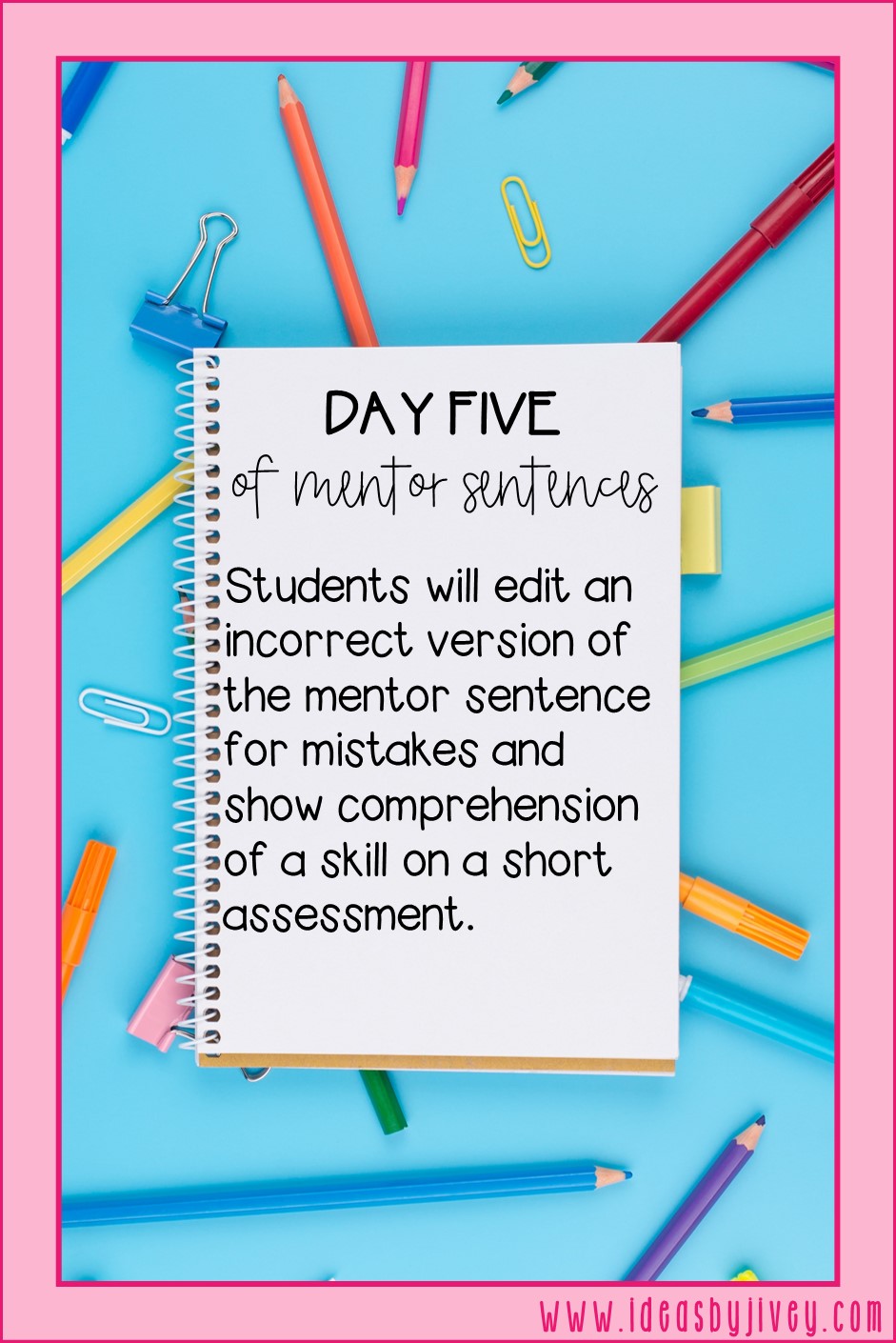 mentor sentence day five directive