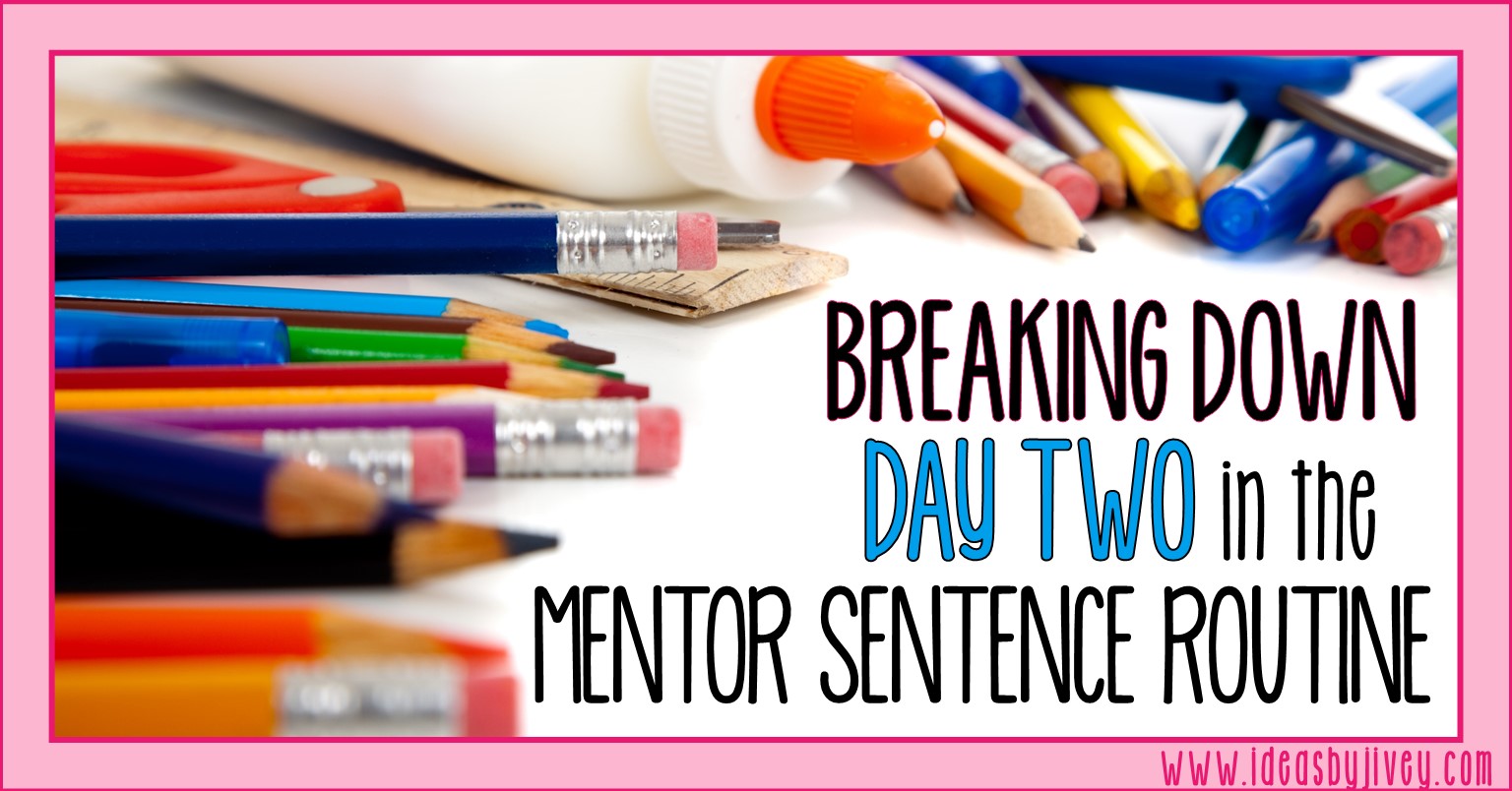 Mentor Sentences Routine: Break It Down (Parts of Speech) Ideas by Jivey