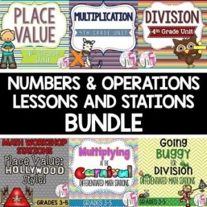 Numbers and Operations LESSONS and STATIONS Bundle