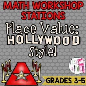 Place Value Differentiated Stations for Math Workshop: Hollywood Style! (3-5)