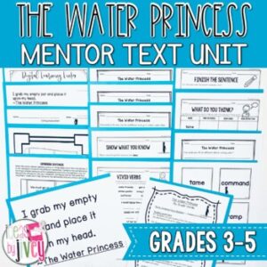 The Water Princess Mentor Text Digital & Print Unit