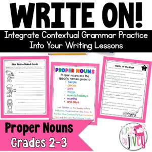 Proper Nouns- Grammar In Context Writing Lessons for 2nd / 3rd Grade
