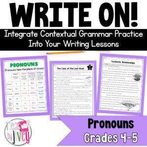 Pronouns- Grammar In Context Writing Lessons for 4th / 5th Grade