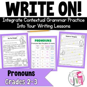 Pronouns- Grammar In Context Writing Lessons for 2nd / 3rd Grade