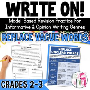Specific word choice revision mini-lessons for 2nd and 3rd grade opinion and informational writing