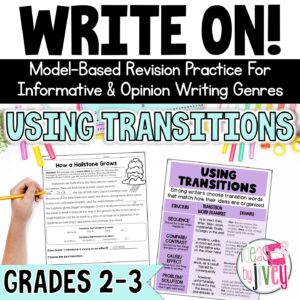 Text structure transition words revision mini-lessons for 2nd and 3rd grade opinion and informational writing