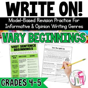 Vary sentence beginnings revision mini-lessons for 4th and 5th grade opinion and informational writing